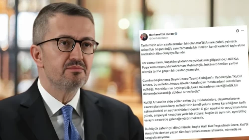 İletişim Başkanı Duran'dan Kut'ül Amare mesajı: Tarihimizin altın sayfası, milletimizin kendi kaderini tayin etme iradesidir!