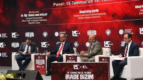 İletişim Başkanlığı'ndan '15 Temmuz'un 10. yılında: 'İrade Bizim Zafer Bizim' paneli