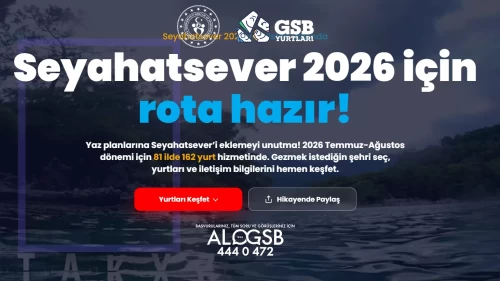 Seyahatsever 2026 yurtları tam liste: Seyahatsever yurtları hangi illerde var?