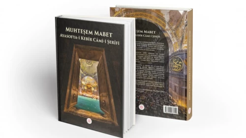 İletişim Başkanlığı'ndan yeni eser: 'Muhteşem Mabet Ayasofya-i Kebir Cami-i Şerifi' kitabı yayımlandı