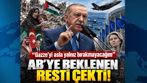 "Gazze'yi yalnız bırakmayacağım" diyen Cumhurbaşkanı Erdoğan AB'ye beklenen üyelik restini çekti!