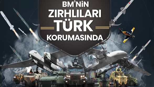 BM’nin zırhlıları artık Türk korumasında