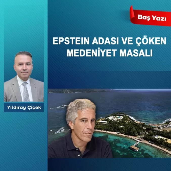 Epstein Adası ve çöken medeniyet masalı