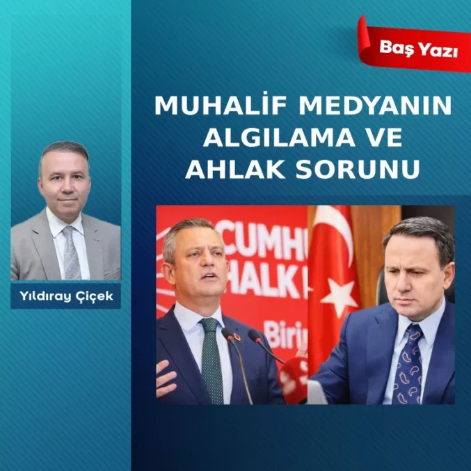 Muhalif medyanın algılama ve ahlak sorunu