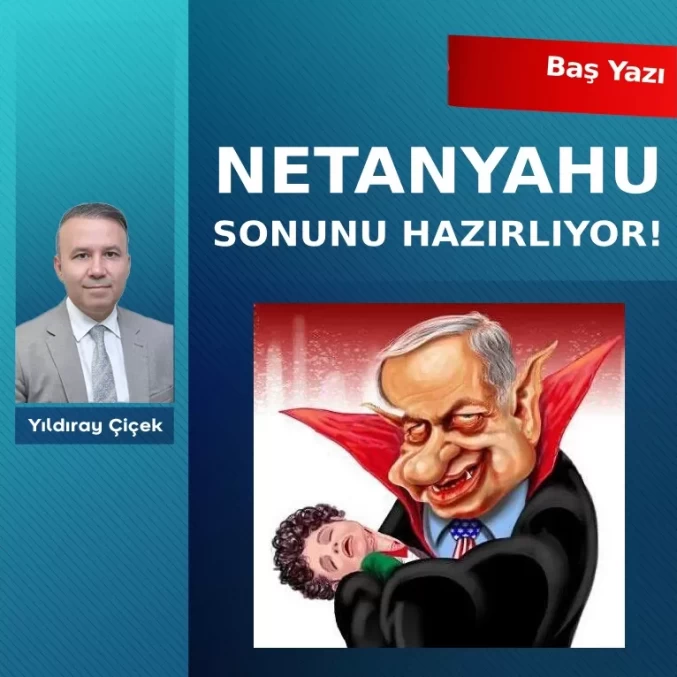 Netanyahu sonunu hazırlıyor!