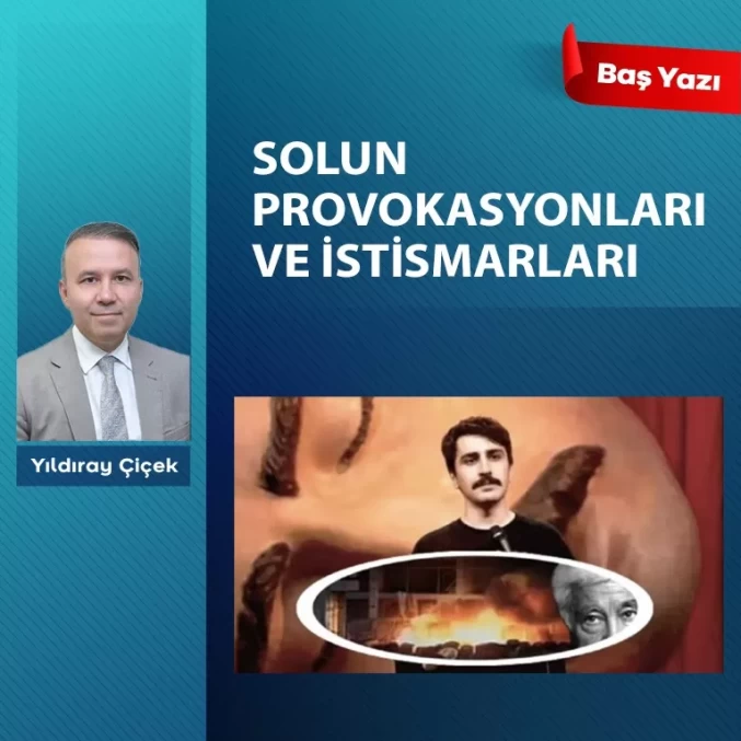 Solun provokasyonları ve istismarları