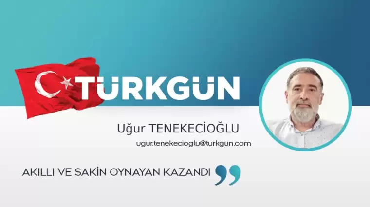 Akıllı ve sakin oynayan kazandı