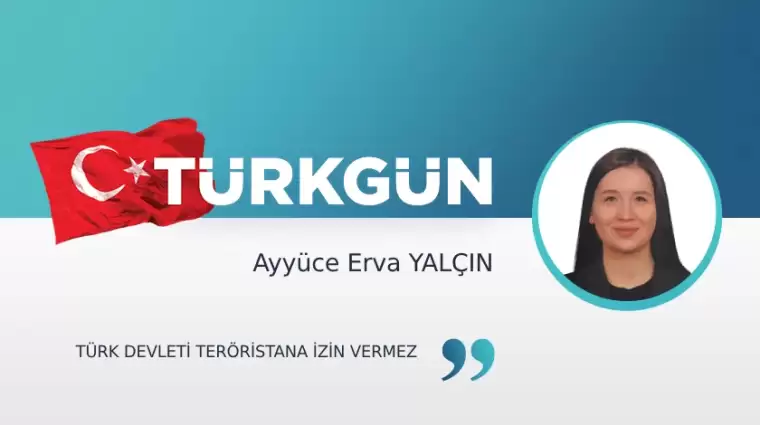 Türk Devleti teröristana izin vermez