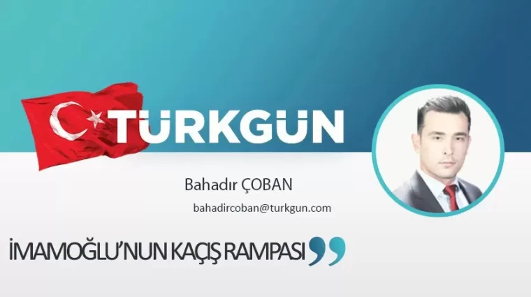 İmamoğlu’nun kaçış rampası