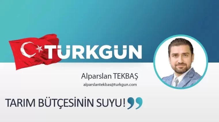Tarım bütçesinin suyu!