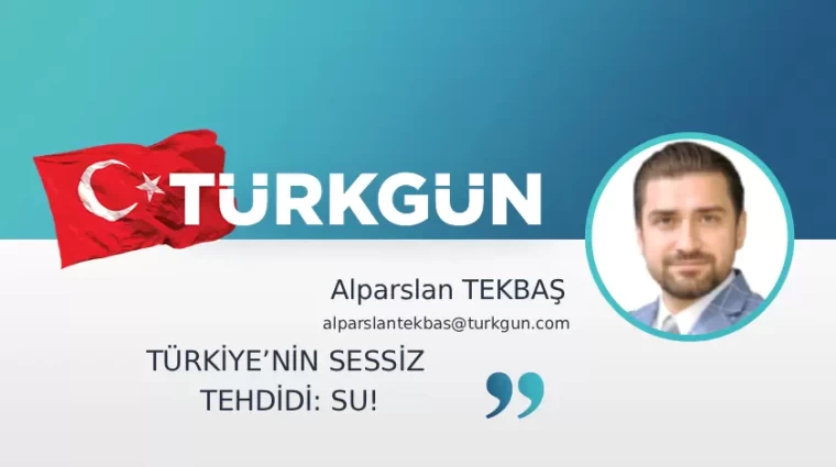 Türkiye'nin sessiz tehdidi: Su!
