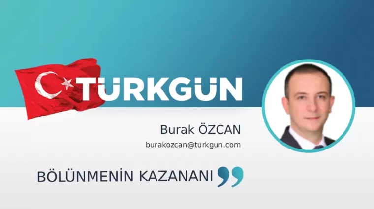 Bölünmenin kazananı...
