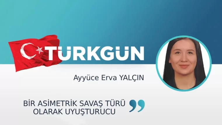 Bir asimetrik savaş türü olarak uyuşturucu