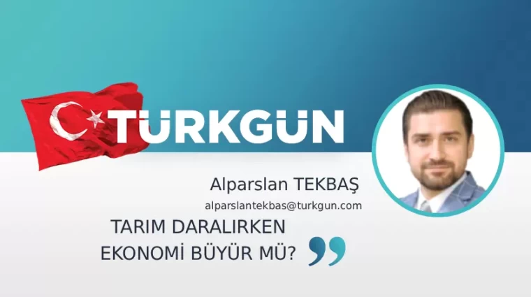 Tarım daralırken ekonomi büyür mü?