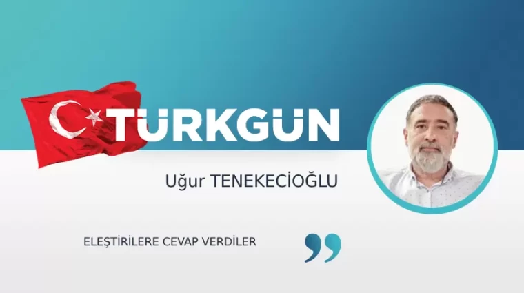 Eleştirilere cevap verdiler