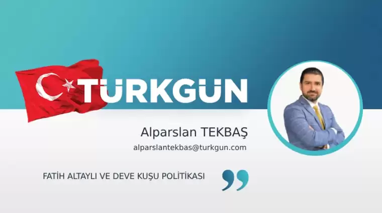 Fatih Altaylı ve deve kuşu politikası