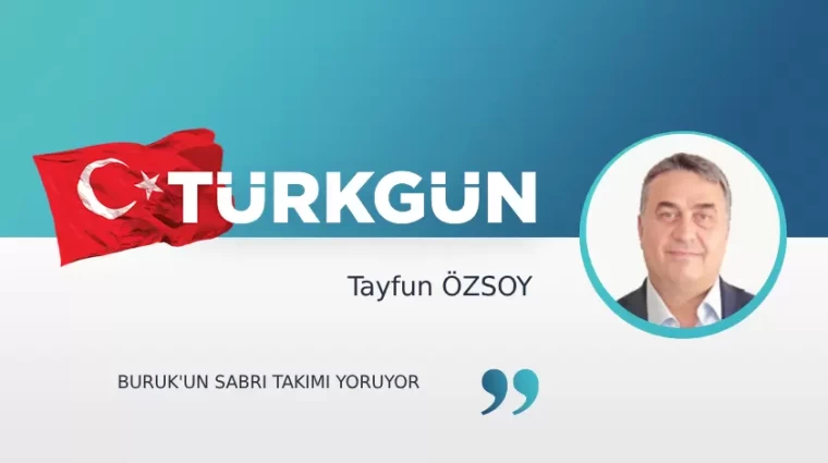 Buruk'un sabrı takımı yoruyor