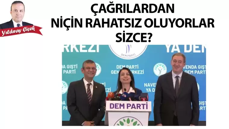 Çağrılardan niçin rahatsız oluyorlar sizce?