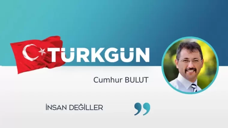 İnsan değiller