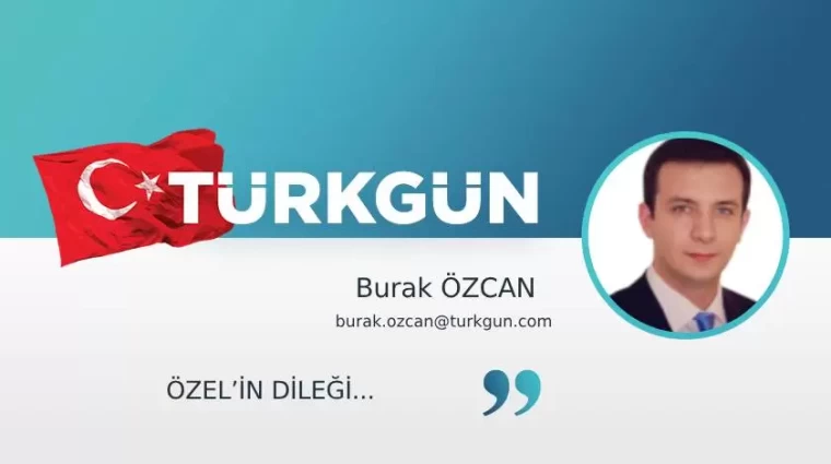Özel'in dileği...