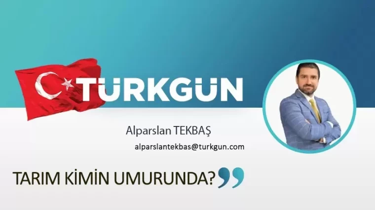Tarım kimin umurunda?