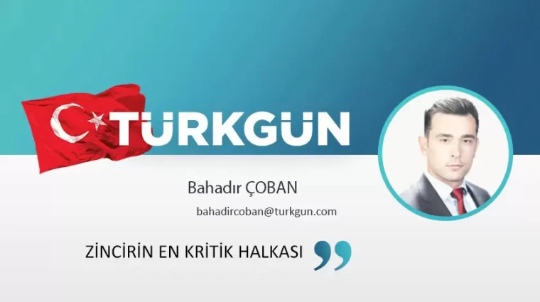 Zincirin en kritik halkası