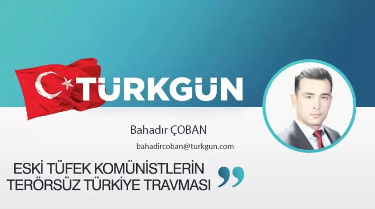 Eski Tüfek Komünistlerin Terörsüz Türkiye Travması