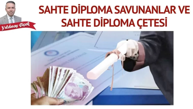 Sahte diploma savunanlar ve sahte diploma çetesi