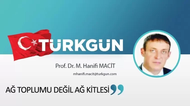 Ağ toplumu değil ağ kitlesi