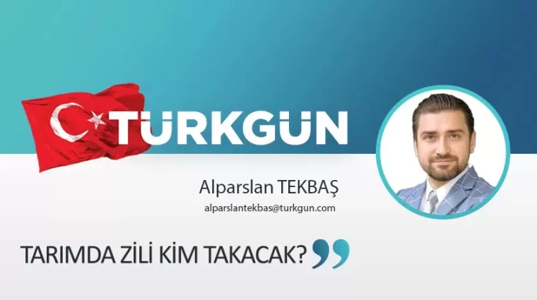 Tarımda zili kim takacak?