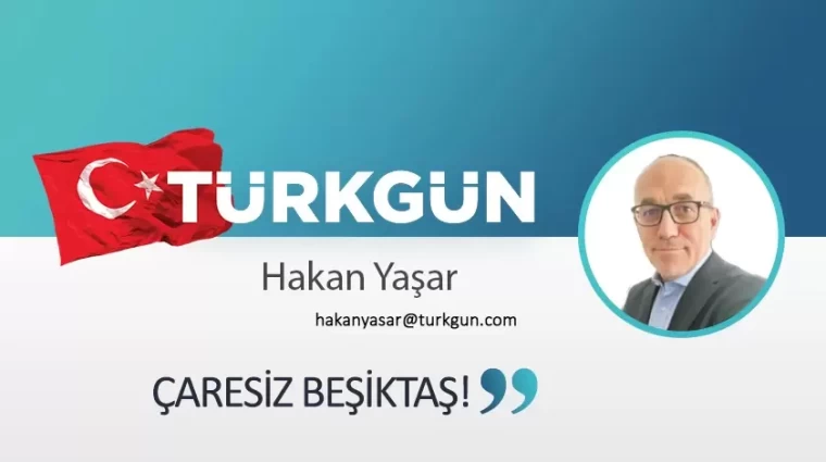 Çaresiz Beşiktaş!