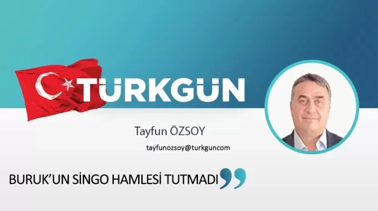 Buruk’un Singo hamlesi tutmadı