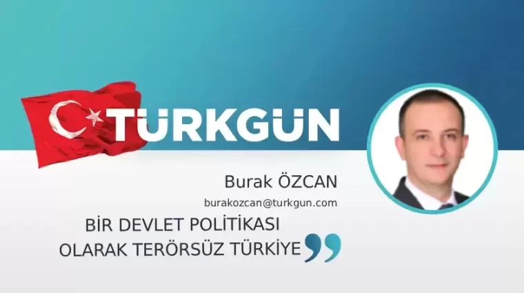 Bir Devlet Politikası Olarak Terörsüz Türkiye
