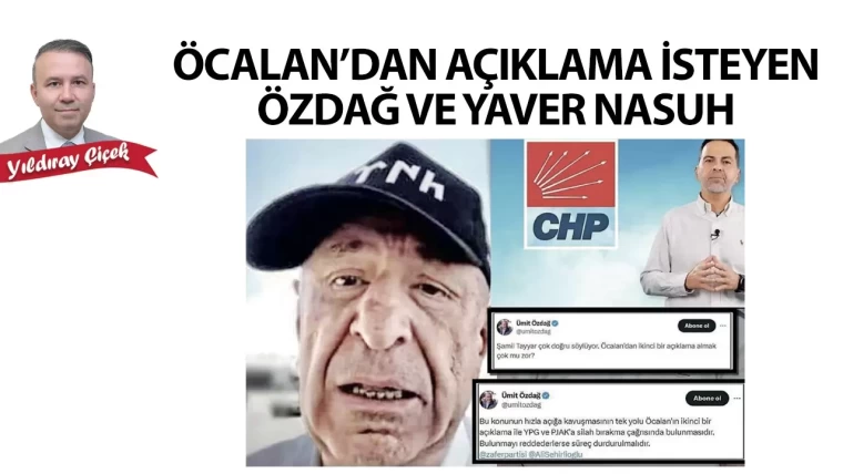 Öcalan’dan açıklama isteyen Özdağ ve Yaver Nasuh