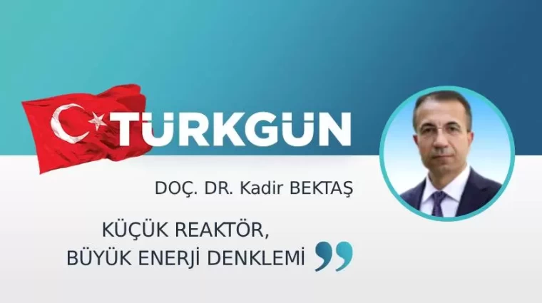 Küçük reaktör, büyük enerji denklemi