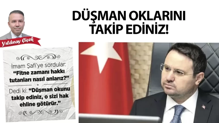 Düşman oklarını takip ediniz!