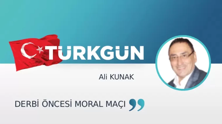 Derbi öncesi moral maçı