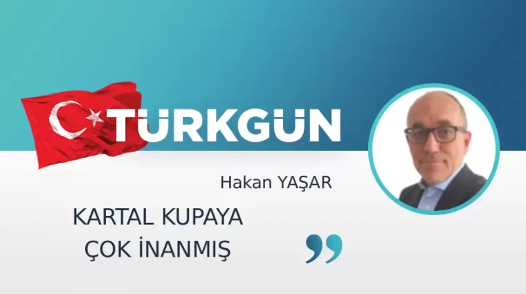 Kartal kupaya çok inanmış