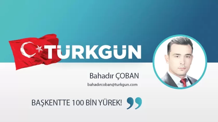 Başkentte 100 bin yürek!