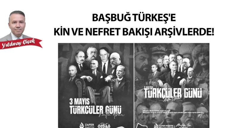 Başbuğ Türkeş'e kin ve nefret bakışı arşivlerde!