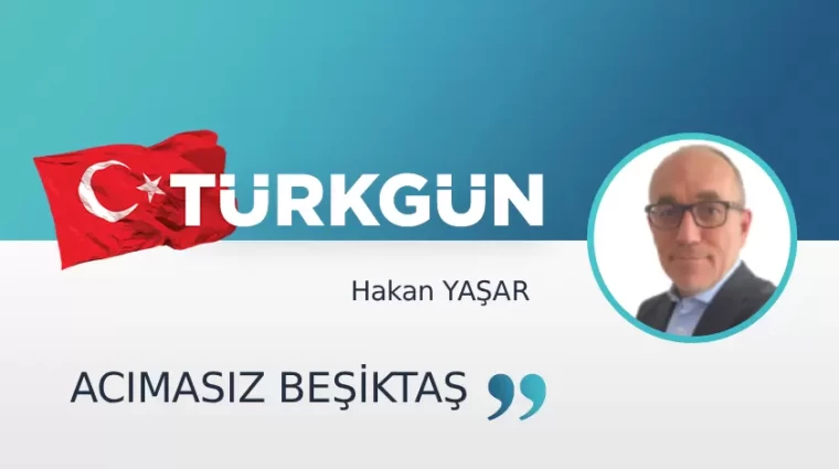 Acımasız Beşiktaş