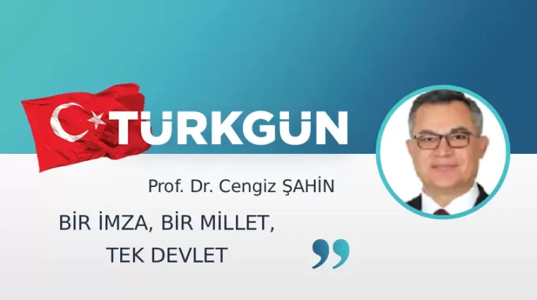 Bir imza, bir millet, tek devlet