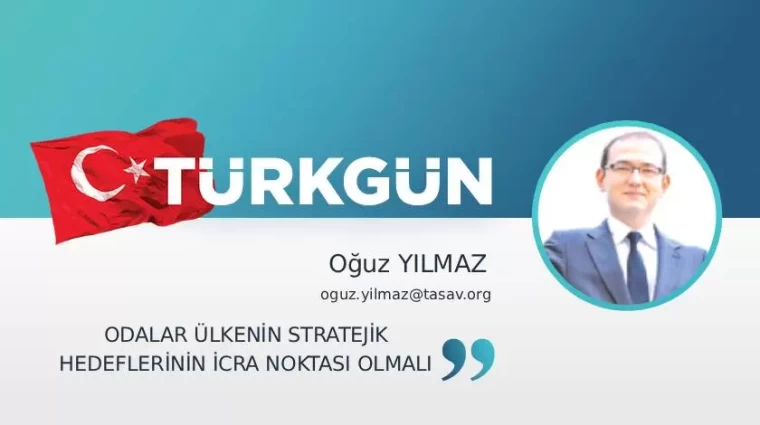 Odalar ülkenin stratejik hedeflerinin icra noktası olmalı