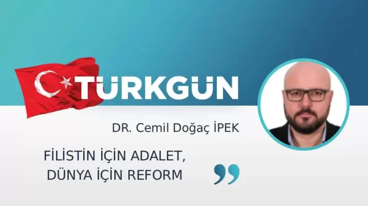 Filistin için adalet, dünya için reform