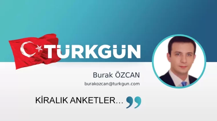Kiralık anketler…