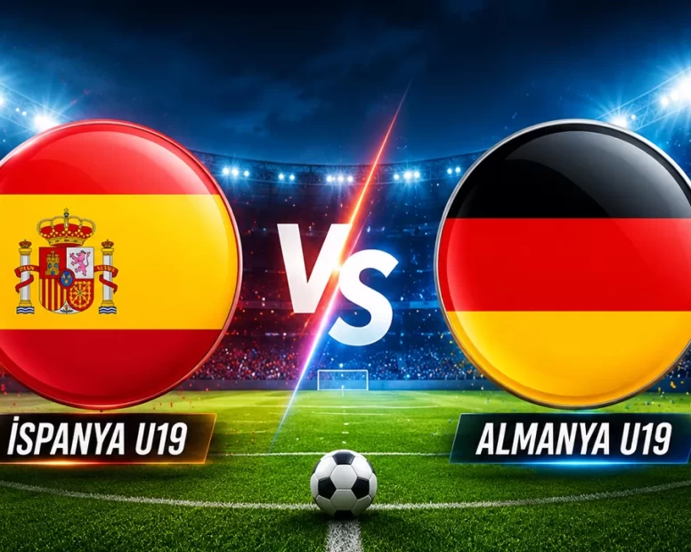İspanya U19 - Almanya U19 final maçı ne zaman, saat kaçta, hangi kanalda? Şifresiz mi yayınlanacak?