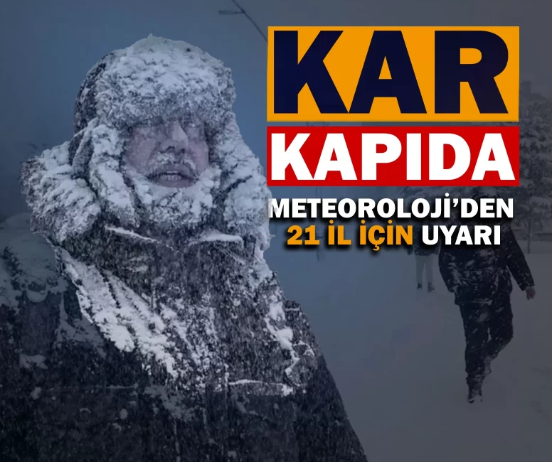 Yurt genelinde hava değişiyor: 21 ilde kar bekleniyor