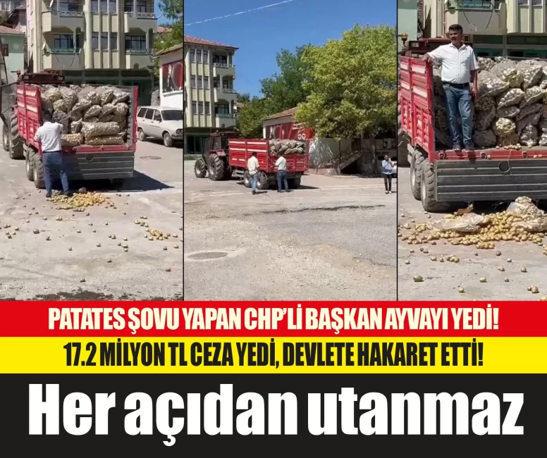 Patatesleri sokağa döken CHP'li başkan, yediği cezanın ardından bakan yardımcısına hakaret etti!