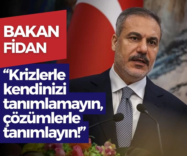 Fidan uyardı: Geleceğinizi krizlerle değil, çözümlerle şekillendirin