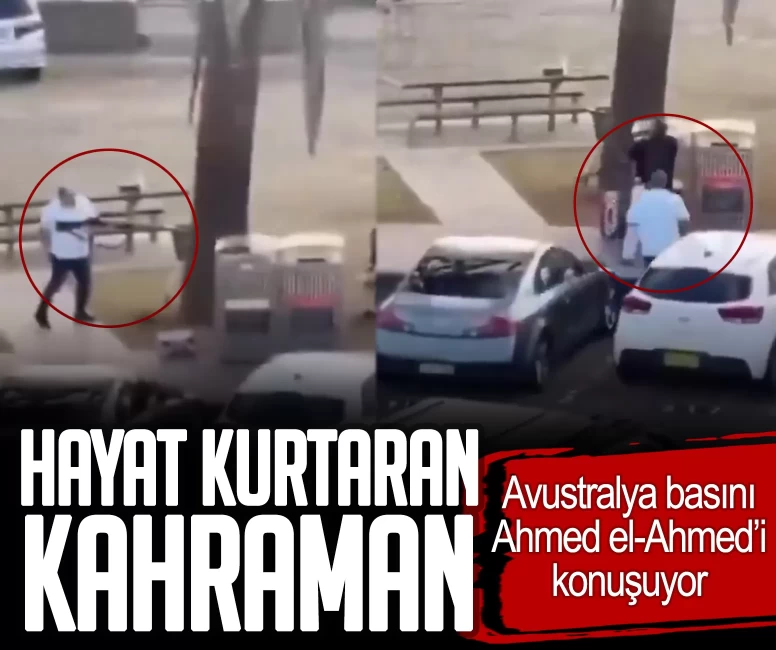 Avustralya basını Ahmed el-Ahmed’i konuşuyor: Hayat kurtaran kahraman